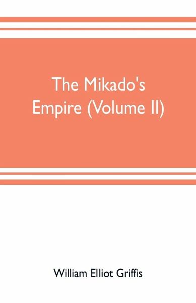 The mikado's empire (Volume II) The mikado's empire (Volume II)