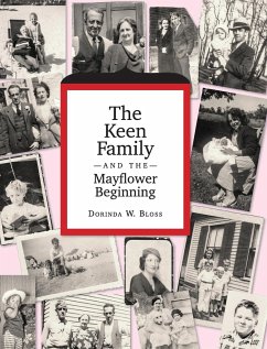The Keen Family and the Mayflower Beginning - Bloss, Dorinda W.