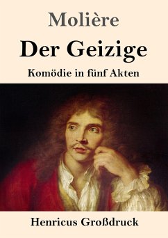 Der Geizige (Großdruck) - Molière