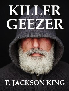 Killer Geezer (Transcendent, #1) (eBook, ePUB) - King, T. Jackson