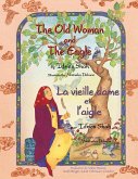 The Old Woman and the Eagle -- La vieille dame et l'aigle