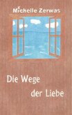 Die Wege der Liebe