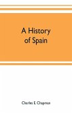 A history of Spain; founded on the Historia de España y de la civilización española of Rafael Altamira