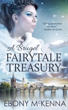 Cover A Brugel Fairytale Treasury (Ondine, #0.5) (eBook, ePUB)