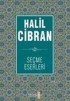 Halil Cibran Secme Eserleri - Cibran, Halil