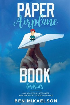 Paper Airplane Book For Kids - Mikaelson, Ben