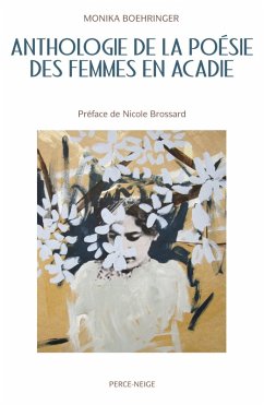 Anthologie de la poésie des femmes en Acadie Cover Anthologie de la poésie des femmes en Acadie