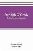 Standish O'Grady; selected essays and passages