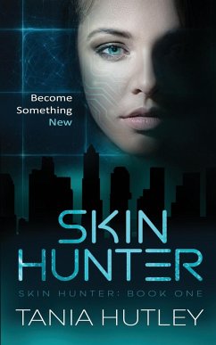 Skin Hunter - Hutley, Tania