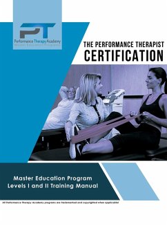 The Performance Therapist Certification: Master Education Program Levels I and II Training Manual - Gronich, Ari