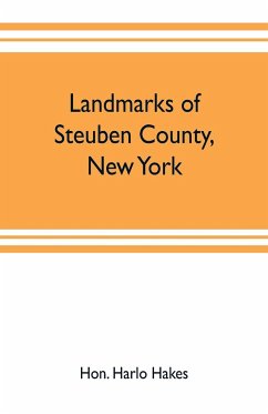 Landmarks of Steuben County, New York - Harlo Hakes, Hon.