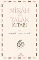 Nikah ve Talak Kitabi - Esad Bin Emin seydisehri, Mahmud