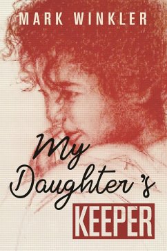 My Daughter's Keeper - Winkler, Mark