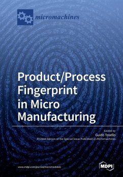 Cover Product/Process Fingerprint in Micro Manufacturing