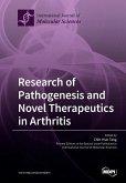 Research of Pathogenesis and Novel Therapeutics in Arthritis Research of Pathogenesis and Novel Therapeutics in Arthritis