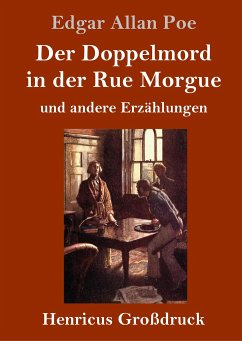 Der Doppelmord in der Rue Morgue (Großdruck) - Poe, Edgar Allan