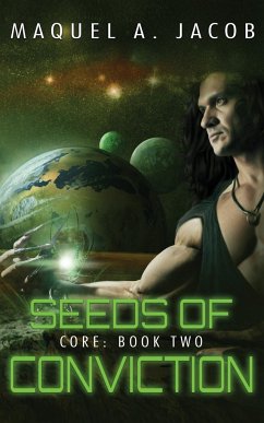 Seeds of Conviction - Jacob, Maquel A