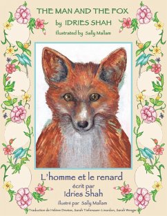 The Man and the Fox -- L'homme et le renard - Shah, Idries