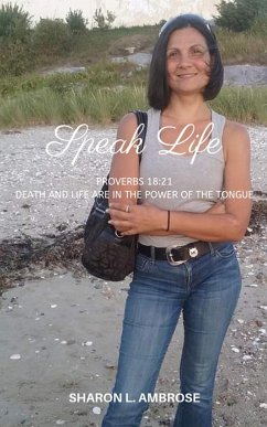SPEAK LIFE - Ambrose, Sharon L.