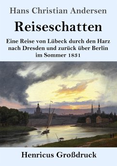 Reiseschatten (Großdruck) - Andersen, Hans Christian