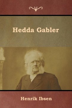 Hedda Gabler - Ibsen, Henrik