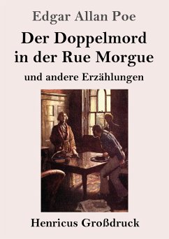 Der Doppelmord in der Rue Morgue (Großdruck) - Poe, Edgar Allan