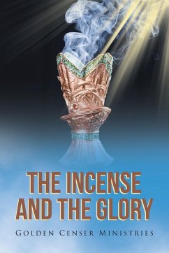 The Incense and the Glory - Censer Ministries, Golden