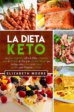 La Dieta Keto - Moore, Elizabeth