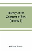 History of the conquest of Peru