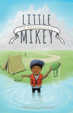 The Adventures of Little Mikey - Harris, Anthony