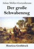 Der große Schwabenzug (Großdruck)