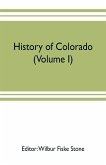 History of Colorado (Volume I)