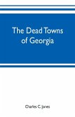 The dead towns of Georgia