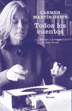 Todos los cuentos (eBook, ePUB) - Martín Gaite, Carmen