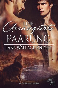 Eine arrangierte Paarung (eBook, ePUB) - Wallace-Knight, Jane