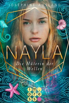 Nayla 3: Die Hüterin der Wellen (eBook, ePUB) - Ausland, Josephine