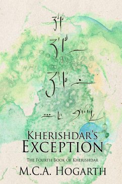 Kherishdar's Exception (The Books of Kherishdar, #4) (eBook, ePUB) - Hogarth, M. C. A.