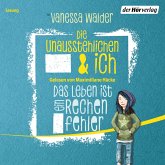 Das Leben ist ein Rechenfehler / Die Unausstehlichen & ich Bd.1 (MP3-Download)