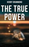 The True Power (eBook, ePUB)