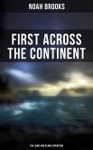 First Across the Continent: The Lewis and Clark Expedition (eBook, ePUB)
