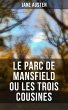 Le Parc de Mansfield ou Les Trois... - Bild 1