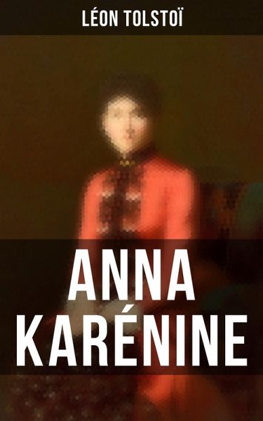 Anna Karénine (eBook, ePUB) Anna Karénine (eBook, ePUB)