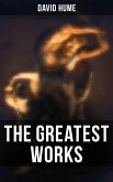 The Greatest Works of David Hume (eBook, ePUB) The Greatest Works of David Hume (eBook, ePUB)