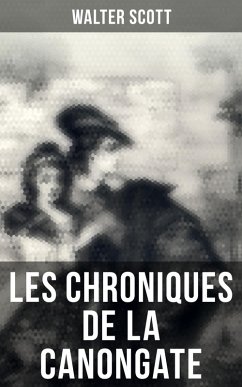 Les Chroniques de la Canongate (eBook, ePUB) Cover Les Chroniques de la Canongate (eBook, ePUB)