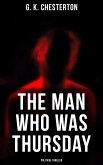 The Man Who Was Thursday (Political Thriller) (eBook, ePUB)
