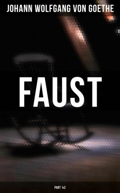 Faust (Part 1&2) (eBook, ePUB) - Goethe, Johann Wolfgang von