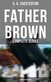 Father Brown: Complete Series (53 Murder Mysteries) (eBook, ePUB)