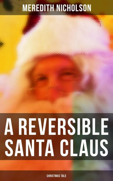 A Reversible Santa Claus (Christmas Tale) (eBook, ePUB)