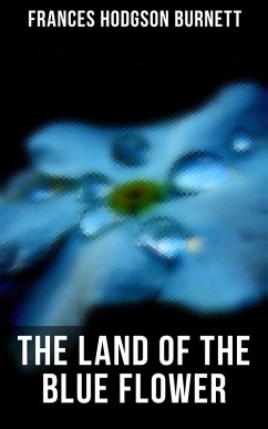 Cover The Land of the Blue Flower (eBook, ePUB)