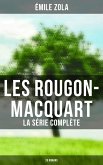 Les Rougon-Macquart (La série complète: 20 romans) (eBook, ePUB)